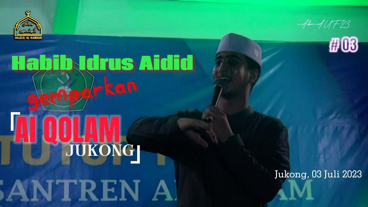 Habib Idrus Aidid Di PP Al Qolam Jukong Bangkalan - YouTube