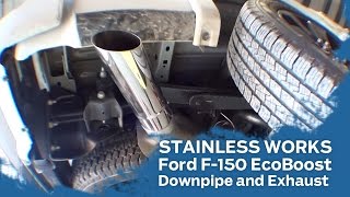 2011-14 Ford F-150 EcoBoost - Stainless Works Downpipe and Exhaust