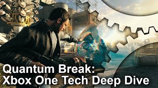 Quantum Break: An Xbox One Tech Showcase