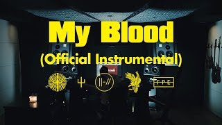 twenty one pilots: My Blood (Official Instrumental)