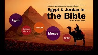 Egypt and Jordan in the Bible: Lecture Series