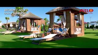 ARLO Travel - Regnum Carya Golf \u0026 Spa Resort Belek, Turqi