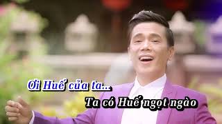 Huế Tình Yêu Của Tôi Karaoke Beat Tone Nam - Lê Minh Trung