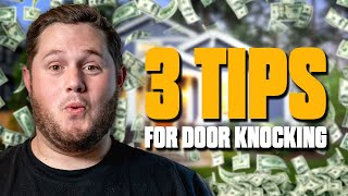 Follow These 3 Tips To Make A Fortune | Door Knocking Pre-Foreclosures