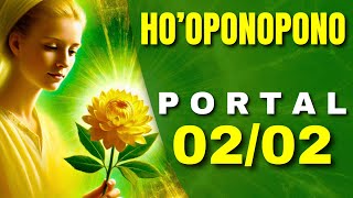 PORTAL 02/02 - HO'OPONOPONO