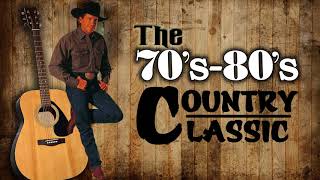 Top hits 100 Classic Country Songs of 70s 80s - Greatest Old Country Music of 70s 80s