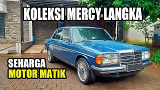 MERCEDES BENZ W 123 SEMAKIN SULIT DICARI, MERCY TIGER 1984