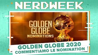 GOLDEN GLOBE 2020 NOMINATION, TEORIE E PRONOSTICI #NERDWEEK
