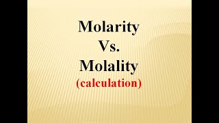 Molarity vs Molality