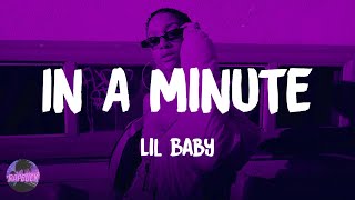 Lil Baby - In A Minute (lyrics)