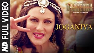 Full Song : Joganiya Video | Dassehra | Neil Nitin Mukesh, Tina Desai | Mamta Sharma, Chhaila Bihari