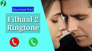 Filhaal2 Mohabbat Ringtone Download ⬇| WhatsApp Status | B Praak, Akshay Kumar, Nupur sonam