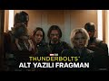 Marvel Studios'tan Thunderbolts* | Alt Yazılı İlk Resmi Fragman | Mayıs 2025'te Sadece Sinemalarda!