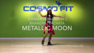 (NO AUDIO) Metallic Moon - Bhangra/Bachata || Zumba® MegaMix MM56 || Cosmofit Dance Studio