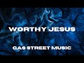 Worthy Jesus - Lyric Video - Gas Street Music