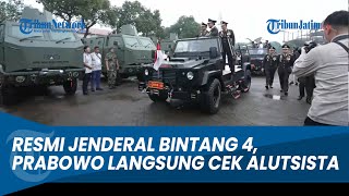 JADI JENDERAL BINTANG 4! Prabowo Langsung Naik Rantis Cek Alutsista TNI
