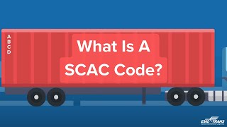 What Is A SCAC Code? - Find Out Here!