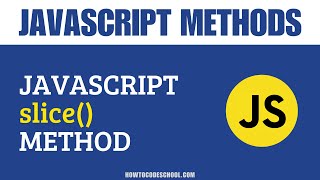 JavaScript slice() Method | JavaScript String Methods | JavaScript Methods