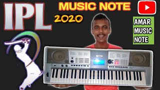 IPL Music (Tune) Tutorial||on piano note||Keyboard cover|| piano I||2020