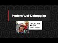 Modern Web Debugging – Jecelyn Yeen, JSNation 2023