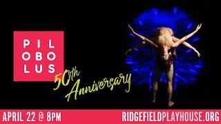 PILOBOLUS BIG FIVE OH! AT THE RIDGEFIELD PLAYHOUSE ON APRIL 22, 2022