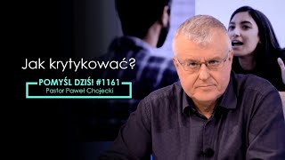 Jak krytykować? #Pomyśldziś #1161