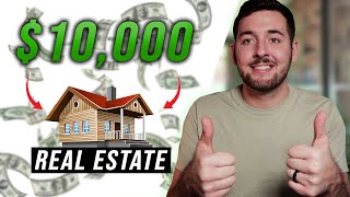 How to Invest $10,000 Into Real Estate This Year! (Beginners Guide)