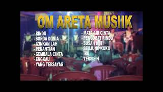 OM ARETA MUSIC PALEMBANG. full album mp3