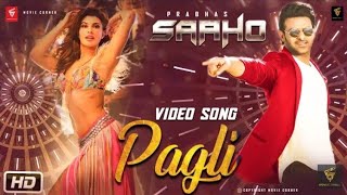 Saaho Item Song - PAGLI | Prabhas, Jakleen Farnaldis | Saaho Movie song | Pagli song | Saaho Trailer
