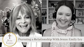 Pursuing a Relationship With Jesus: Emily Ley