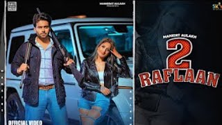 2 Raflaan Mankirt Aulakh New Song Whatsapp Status | 2 Raflaan Mankirt Aulakh Status | Punjabi Song