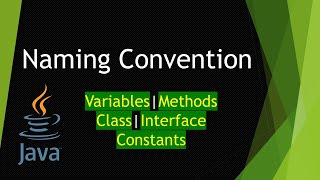 06 - Naming Conventions in Java