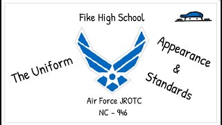 AFJROTC  Uniform Wear II - Appearance Standards