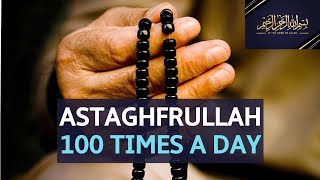#islam Astaghfar 100 time's أستاغفيرولا 100 مرة