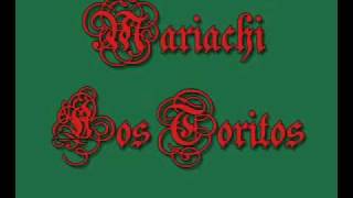Mariachi Los Toritos   Los Machetes