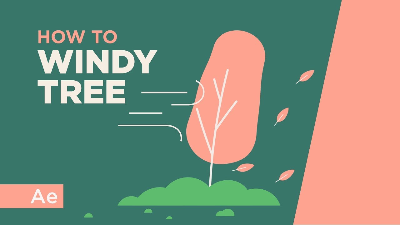 How To Animate A Windy Tree After Effects Tutorial Youtube