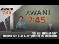 [LANGSUNG] #AWANI745 | 24 Mac 2024