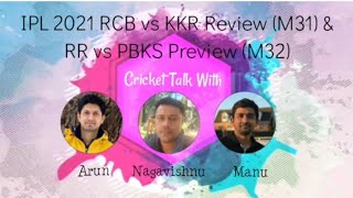 IPL 2021 RCB vs KKR Review (M31) \u0026RR vs PBKS Preview (M32)