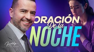 Oración de la Noche 🙏🌙  |  Freddy DeAnda