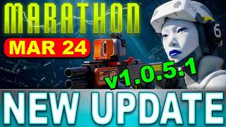 Marathon Update 1.0.5.1 Patch Is HUGE… Secret Fixes You NEED To Know!