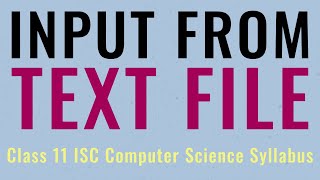 Input from Text File in Java | ISC Computer Science Class 11