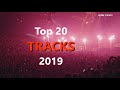 Top 20 TRACKS of 2019 - voted by you!