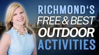 Free Outdoor Activities in Richmond, Virginia | Best Outdoor Things To Do in Richmond, Virginia RVA