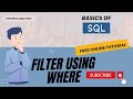 5. WHERE- Filter data from table ( SQL Tutorial for Beginners 2024)