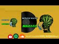 Midusco Wanted _-_Mazaga.(official audio)