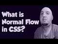 What does Normal Flow Mean in CSS?