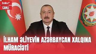 Prezidentin Həmrəylik Günü və Yeni il münasibətilə xalqa müraciəti - CANLI