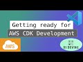 02. Getting Started with AWS CDK Development in C#