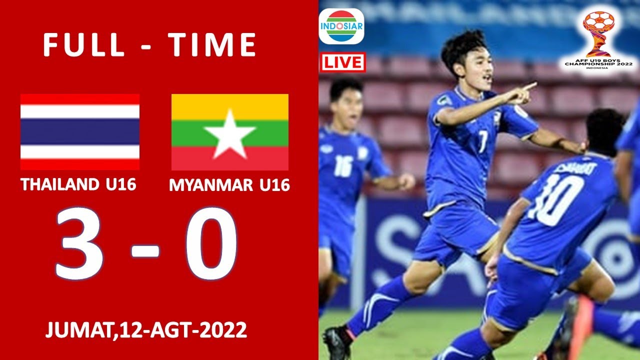 Hasil Piala AFF U 16 Hari Ini – THAILAND U16 Vs MYANMAR U16 – 3RD AFF U ...