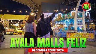 [4K] AYALA MALLS FELIZ - DECEMBER TOUR 2024 (PASIG CITY PHILIPPINES)